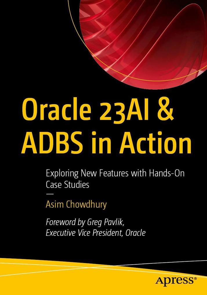 Produktbild: Oracle 23AI & ADBS in Action | Asim Chowdhury