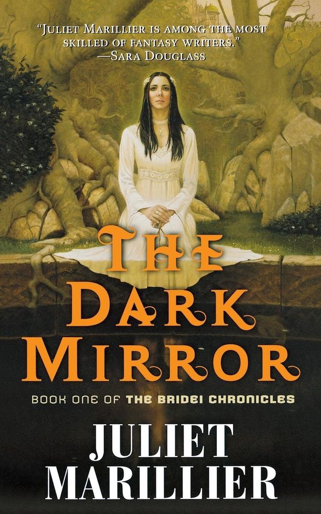 Produktbild: The Dark Mirror | Juliet Marillier