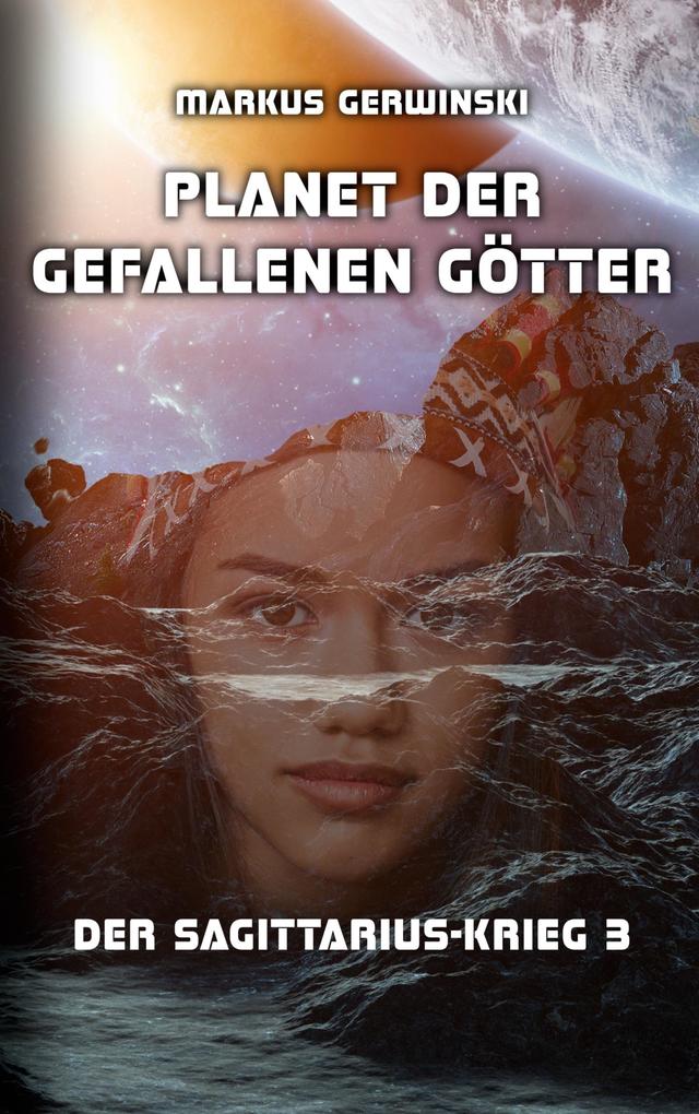 Produktbild: Planet der gefallenen Götter | Markus Gerwinski