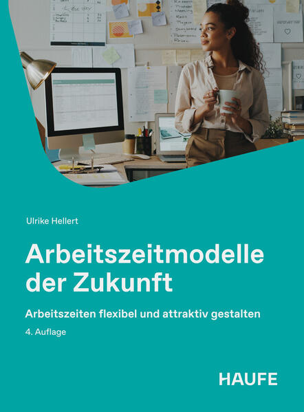 Produktbild: Arbeitszeitmodelle der Zukunft | Ulrike Hellert