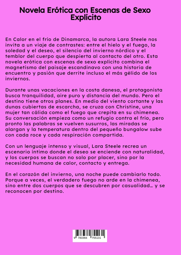 Weitere Ansicht: Calor en el frío de Dinamarca | Lara Steele