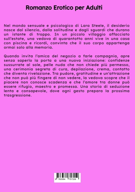 Weitere Ansicht: Iniziazione Lesbica di una Vedova | Lara Steele
