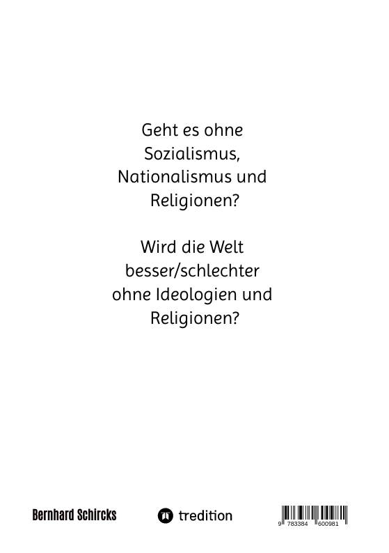 Weitere Ansicht: Ohne Ideologien zu mehr Frieden | Bernhard Schircks