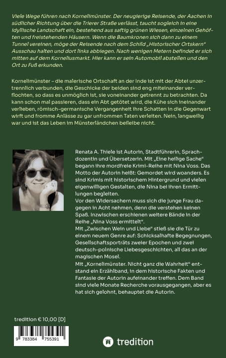 Weitere Ansicht: Kornelimünster. Nicht nur die Wahrheit | Renata A. Thiele