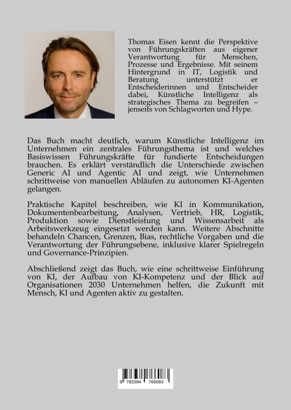 Weitere Ansicht: KI im Unternehmen 2.0 - Was Führungskräfte jetzt wirklich wissen müssen | Thomas Eisen