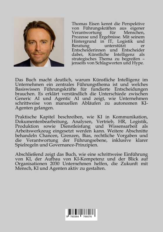Weitere Ansicht: KI im Unternehmen 2.0 - Was Führungskräfte jetzt wirklich wissen müssen | Thomas Eisen
