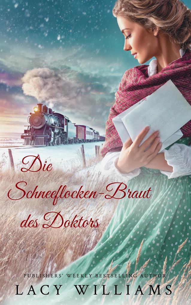Produktbild: Die Schneeflocken-Braut des Doktors | Lacy Williams