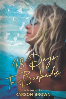 Produktbild: 48 Days to Barbados | Karson Brown