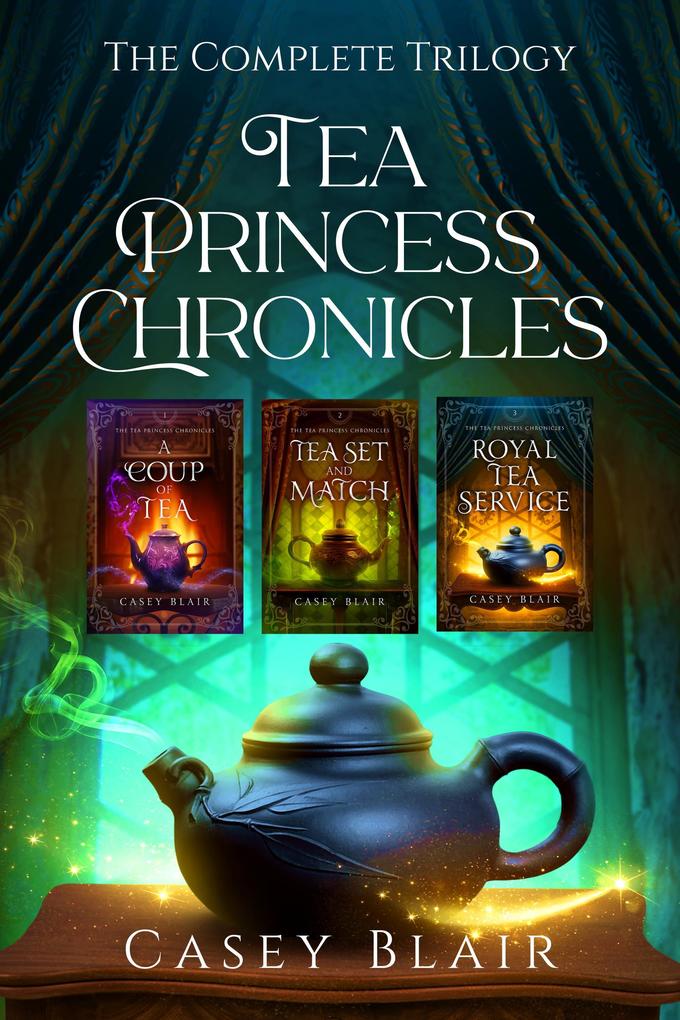 Produktbild: Tea Princess Chronicles: The Complete Series | Casey Blair