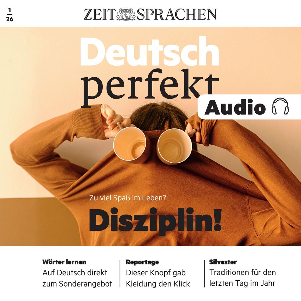 Produktbild: Deutsch perfekt Audio - Disziplin! | Alia Begisheva