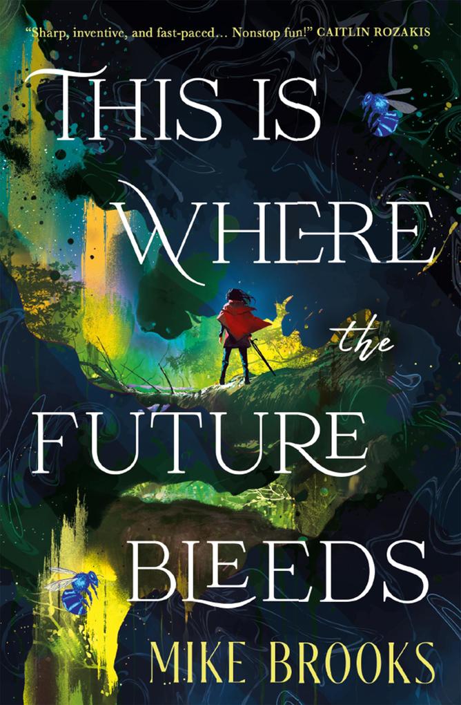 Produktbild: This is Where the Future Bleeds | Mike Brooks