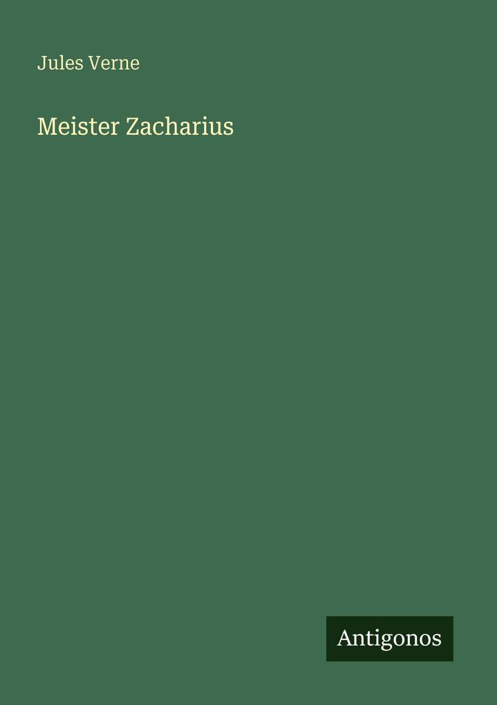 Produktbild: Meister Zacharius | Jules Verne