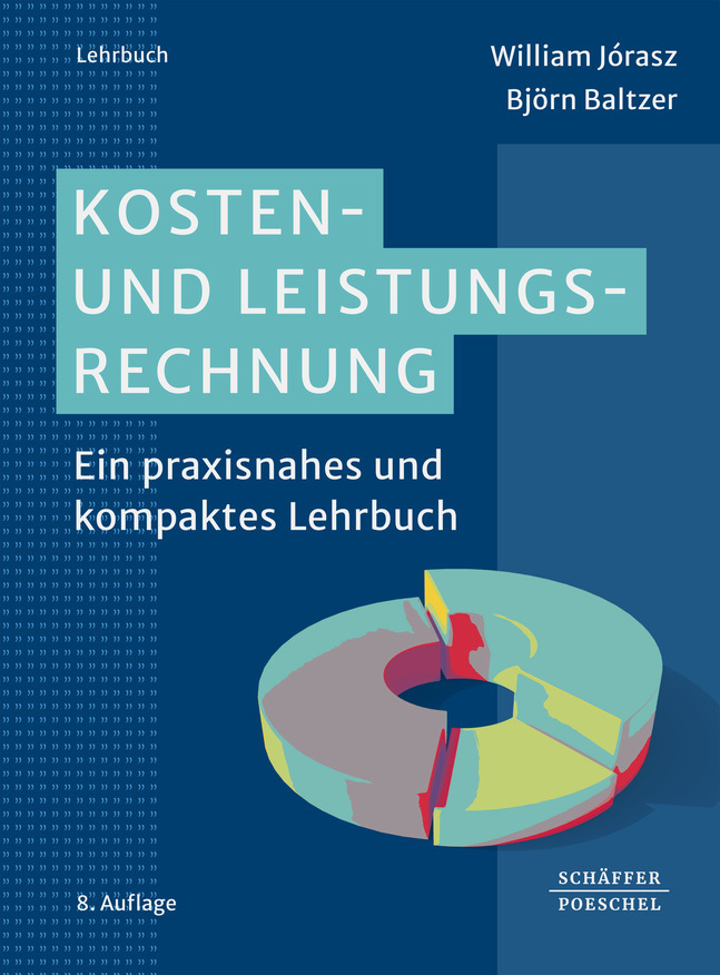 Produktbild: Kosten- und Leistungsrechnung | William Jórasz, Björn Baltzer