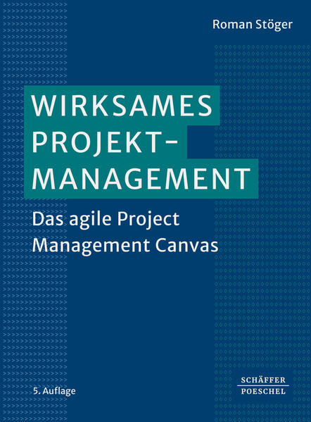 Produktbild: Wirksames Projektmanagement | Roman Stöger