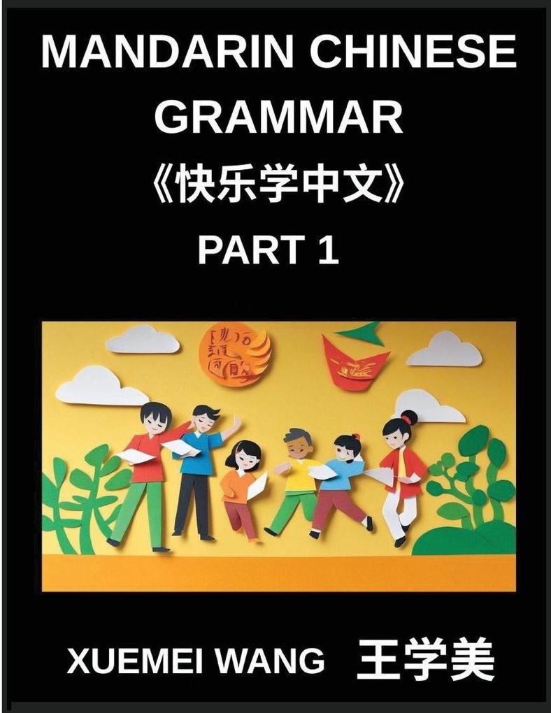 Xuemei Wang: Mandarin Chinese Characters for Kids (Part 1)- Playful ...