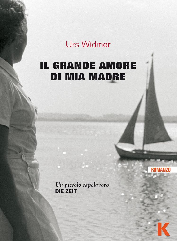 Produktbild: Il grande amore di mia madre | Urs Widmer