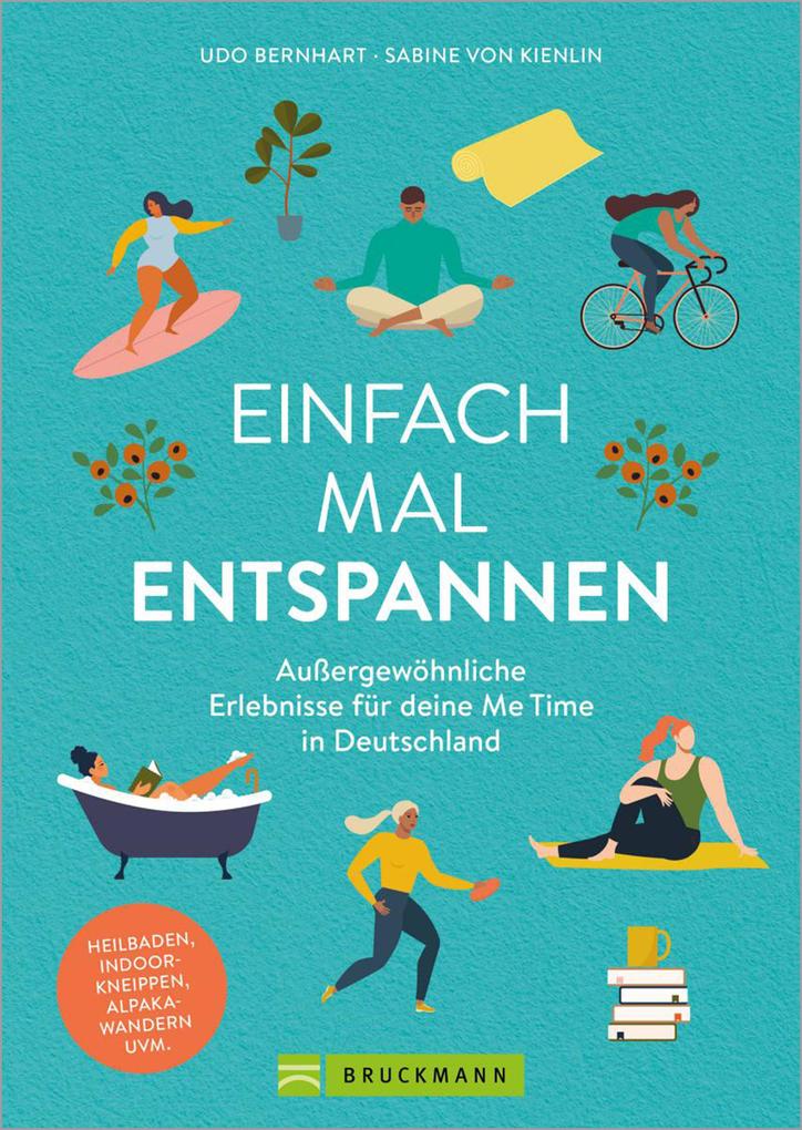 Produktbild: Einfach mal entspannen | Udo Bernhart, Sabine von Kienlin