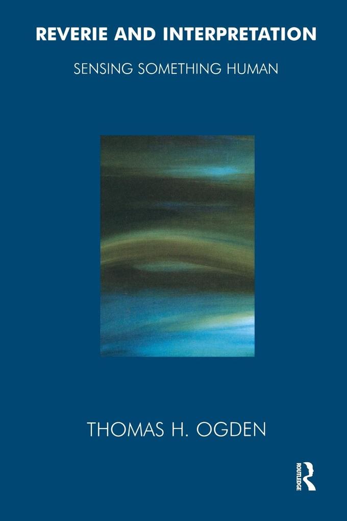 Produktbild: Reverie and Interpretation | Thomas H. Ogden