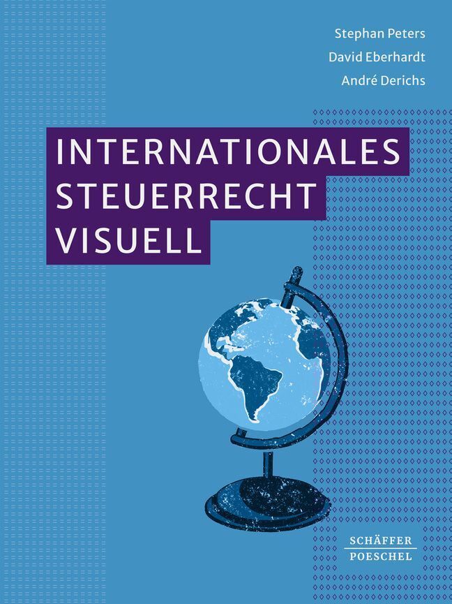 Produktbild: Internationales Steuerrecht visuell | Stephan Peters, David Eberhardt, André Derichs