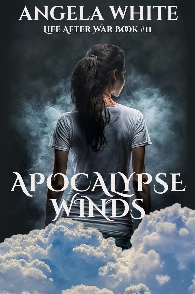 Produktbild: Apocalypse Winds (Life After War, #11) | Angela White