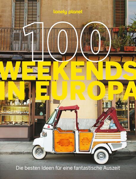 Produktbild: LONELY PLANET Bildband 100 Weekends in Europa