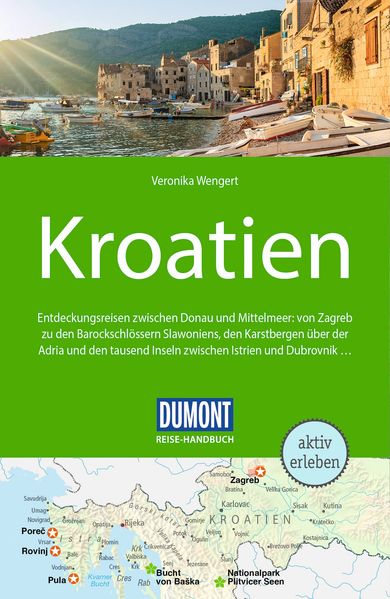 Produktbild: DUMONT Reise-Handbuch Reiseführer Kroatien | Veronika Wengert, Dietrich Höllhuber