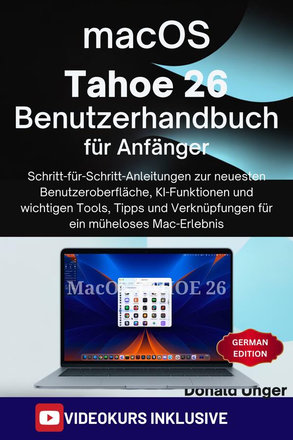 Produktbild: macOS Tahoe 26 Benutzerhandbuch für Anfänger | Donald Unger