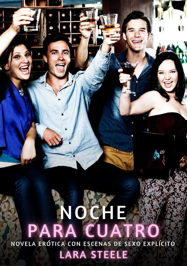 Produktbild: Noche para cuatro | Lara Steele