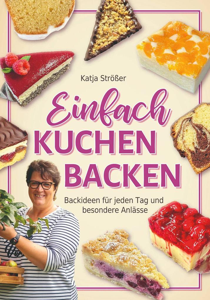 Produktbild: Einfach Kuchen backen | Katja Strößer