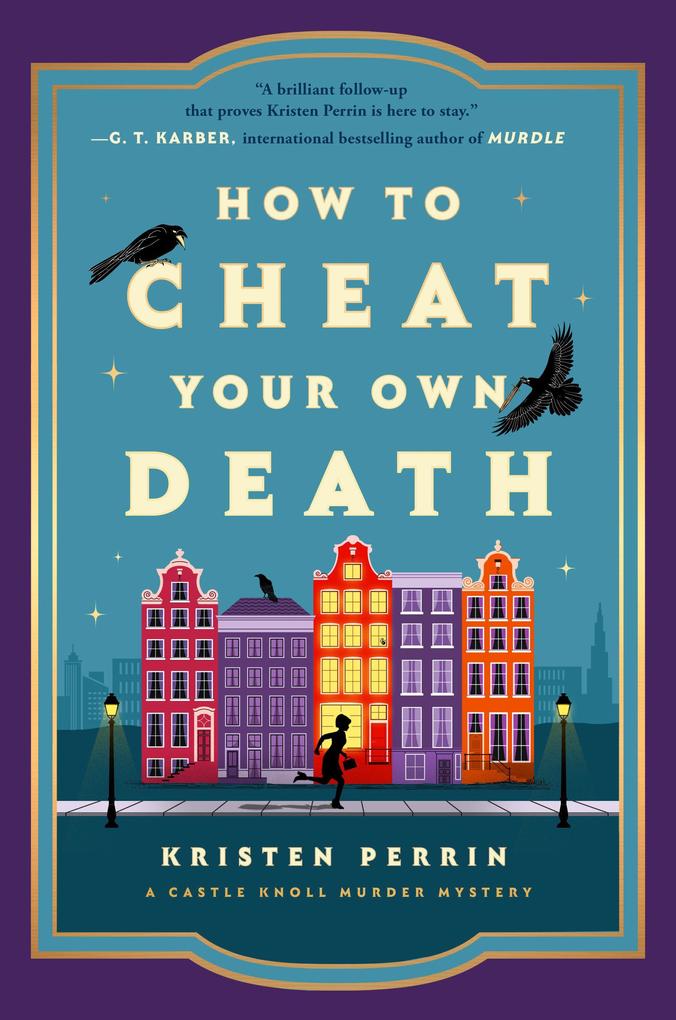 Produktbild: How to Cheat Your Own Death | Kristen Perrin