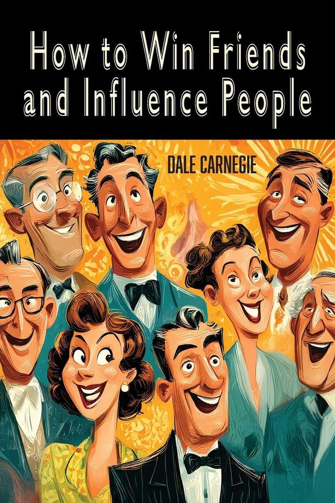 Produktbild: How to Win Friends and Influence People | Dale Carnegie
