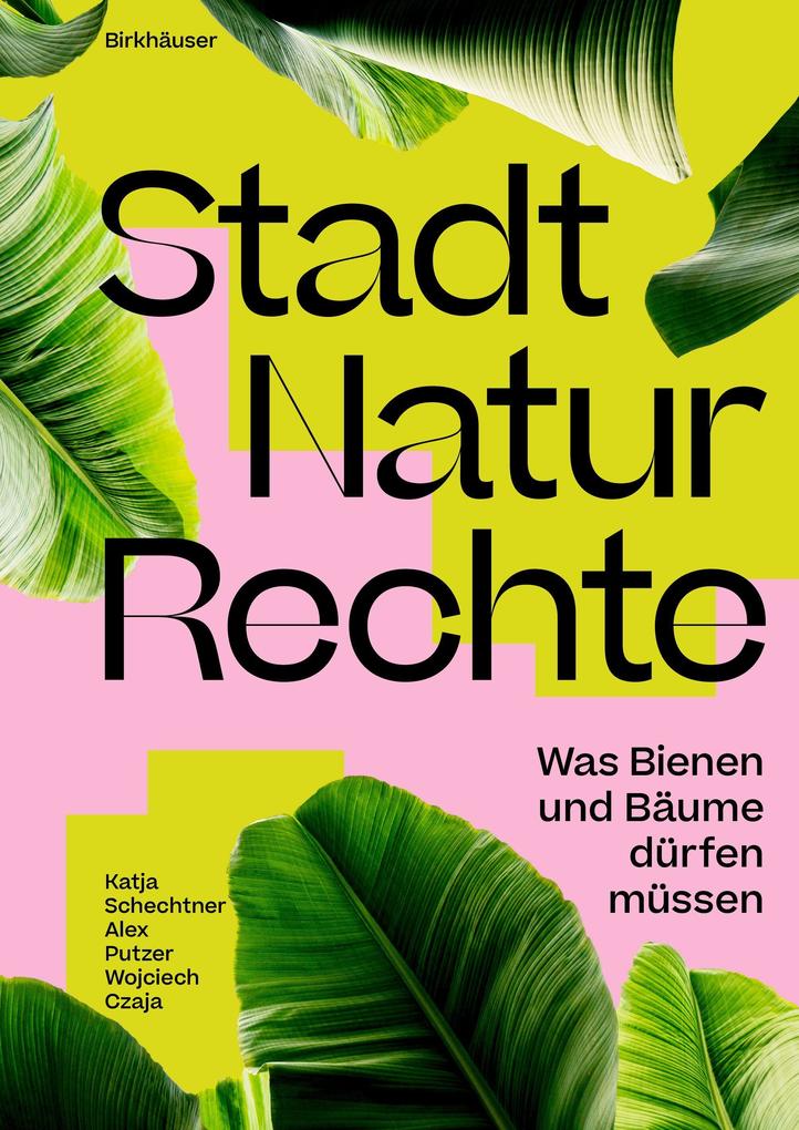 Produktbild: Stadt Natur Rechte | Katja Schechtner, Wojciech Czaja, Alex Putzer