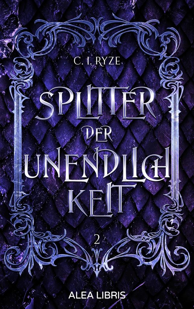 Produktbild: Splitter der Unendlichkeit | C. I. Ryze
