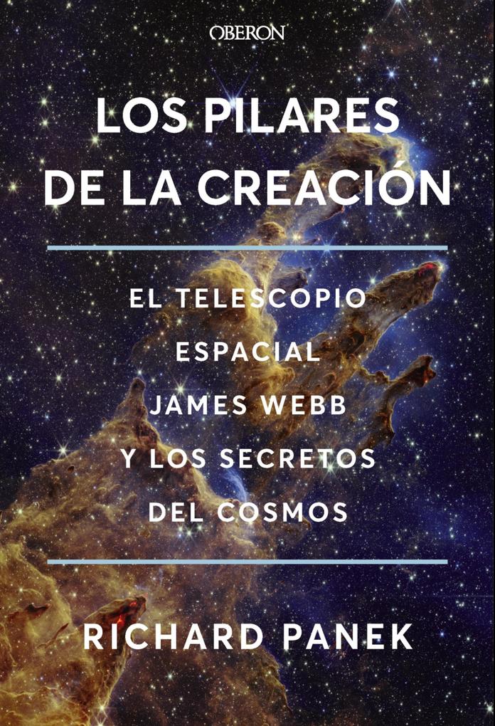Produktbild: Los Pilares de la Creación | Richard Panek