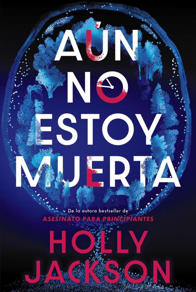Produktbild: Aún no estoy muerta | Holly Jackson