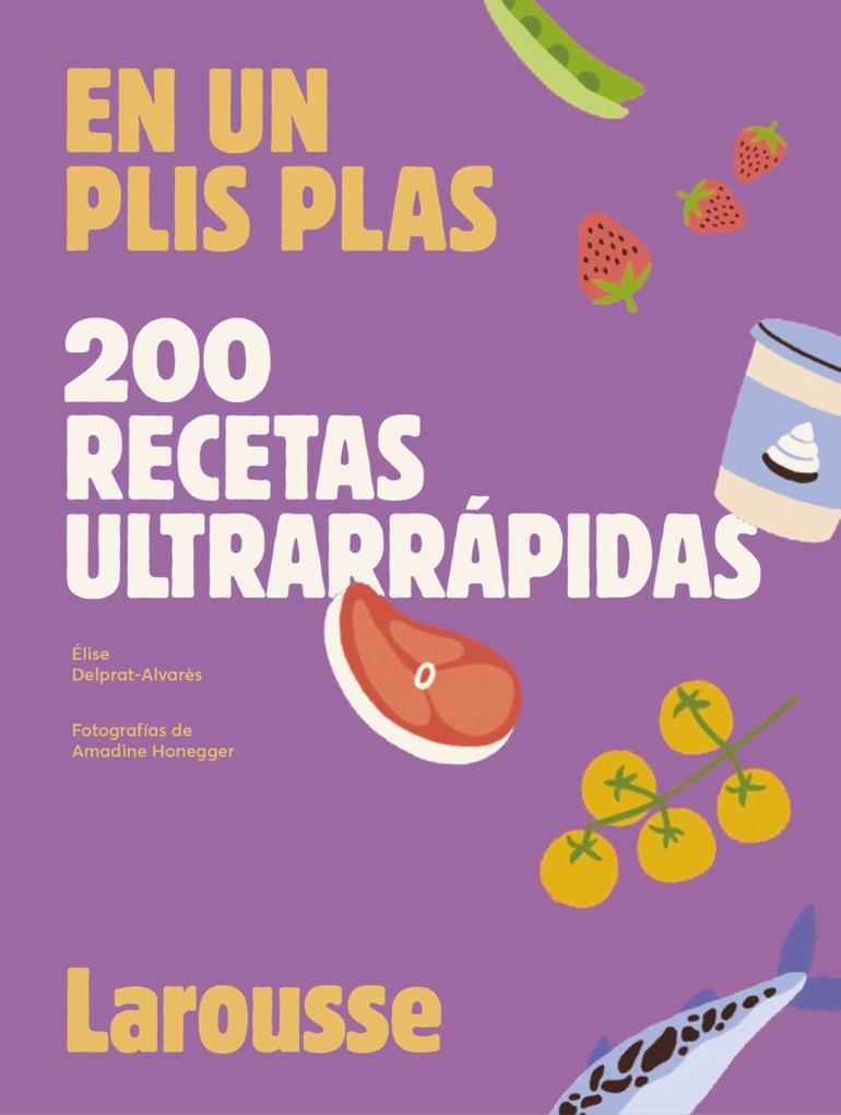 Produktbild: 200 recetas ultrarrápidas | Élise Delprat-Alvarès