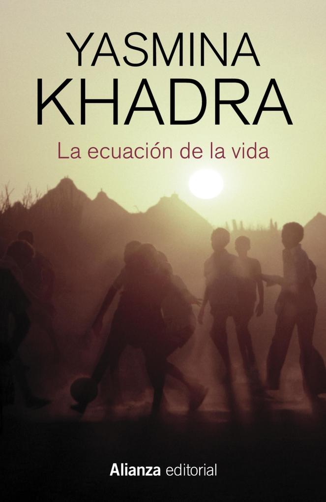 Produktbild: La ecuación de la vida | Yasmina Khadra