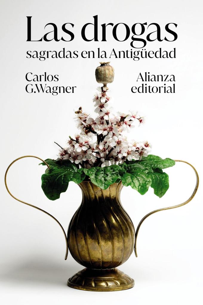 Produktbild: Las drogas sagradas en la Antigüedad | Carlos González Wagner