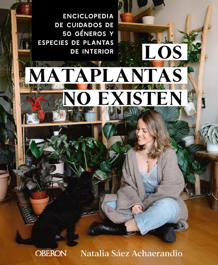 Produktbild: Los mataplantas no existen | Natalia Sáez Achaerandio