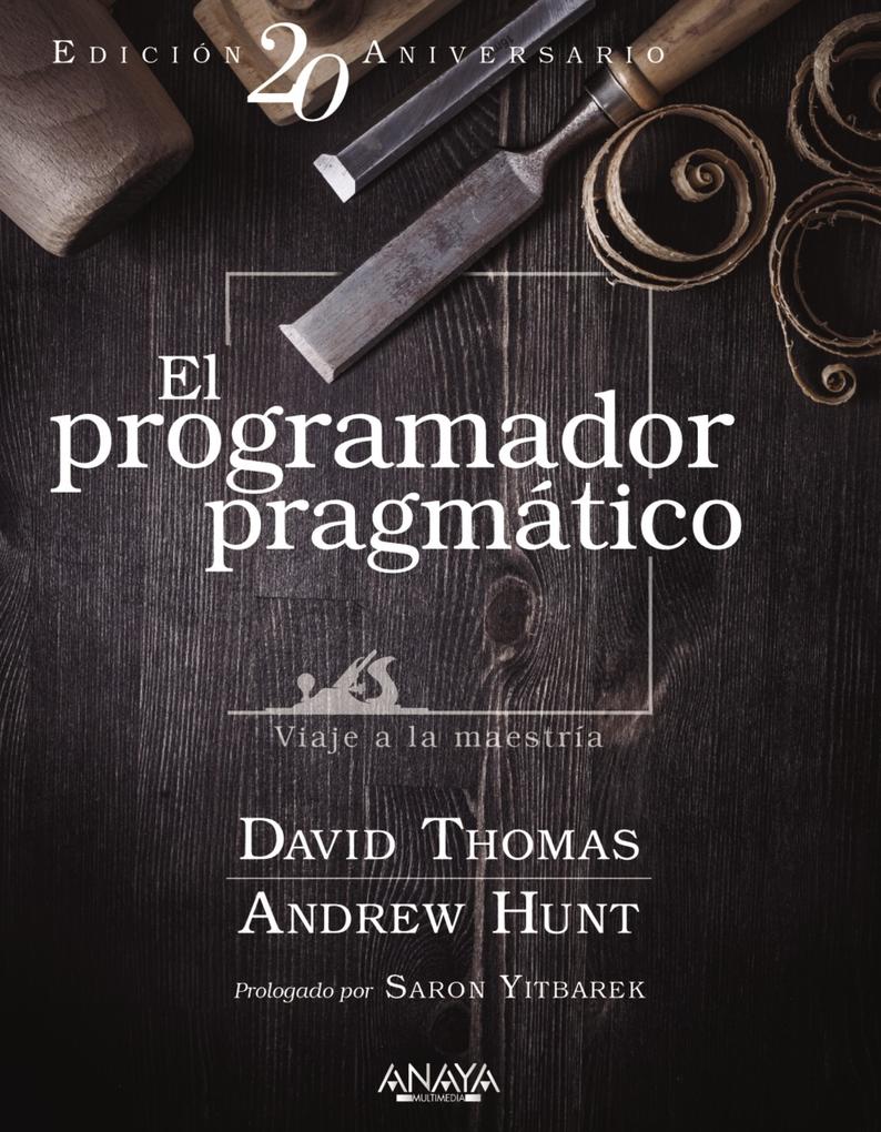 Produktbild: El programador pragmático. Edición especial | David Thomas, Andrew Hunt