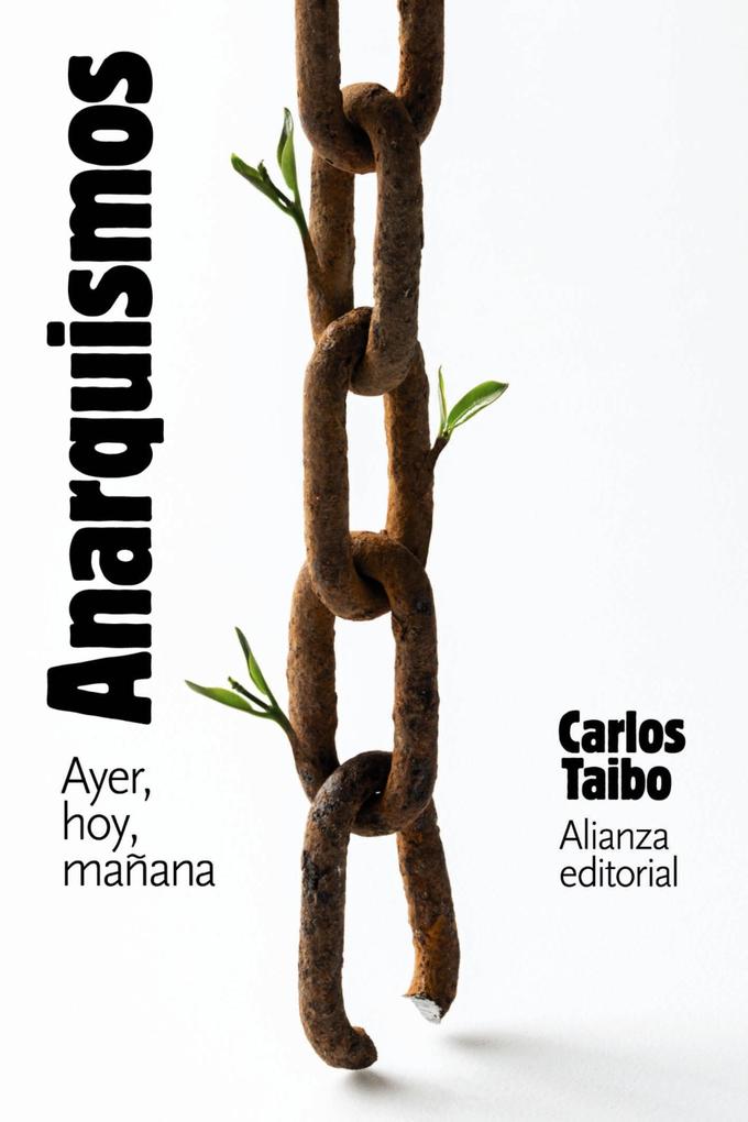 Produktbild: Anarquismos. Ayer, hoy y mañana | Carlos Taibo