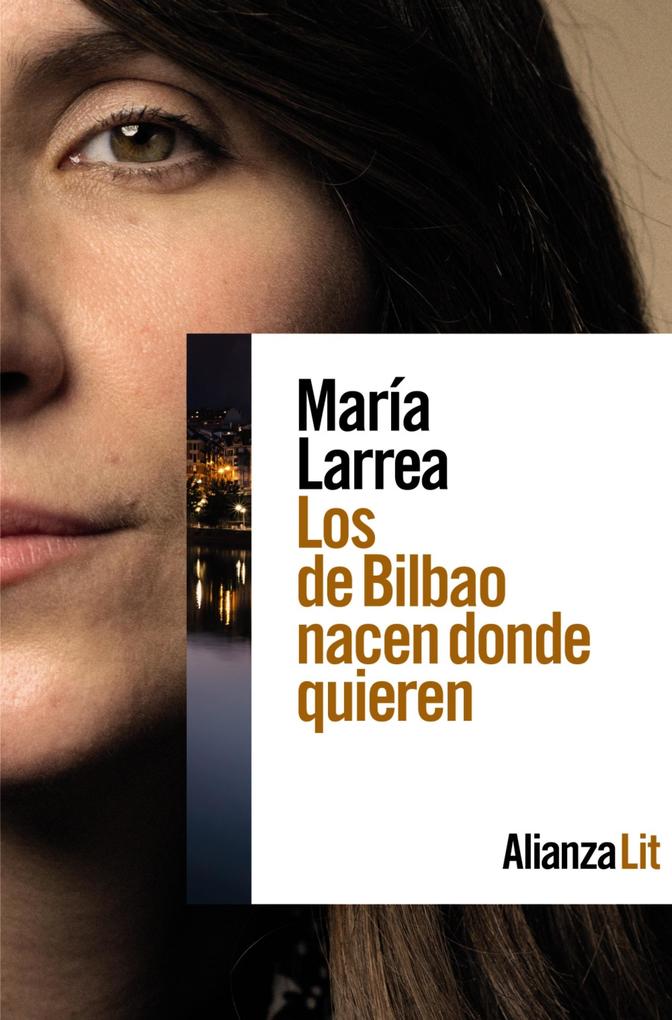 Produktbild: Los de Bilbao nacen donde quieren | María Larrea
