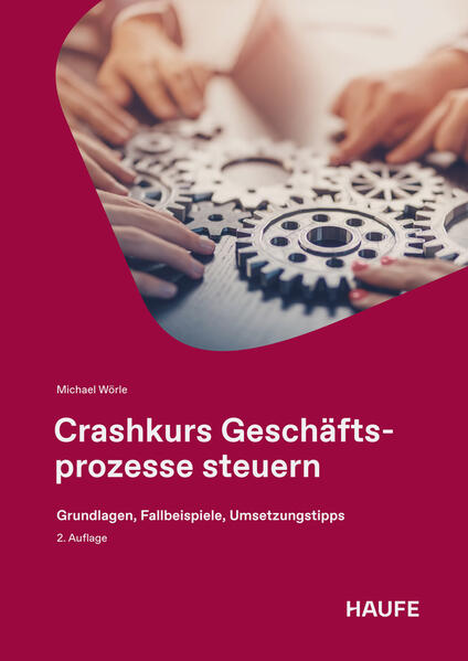 Produktbild: Crashkurs Geschäftsprozesse steuern | Michael Wörle