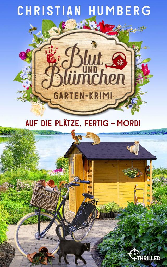 Produktbild: Blut und Blümchen - Auf die Plätze, fertig - Mord! | Christian Humberg