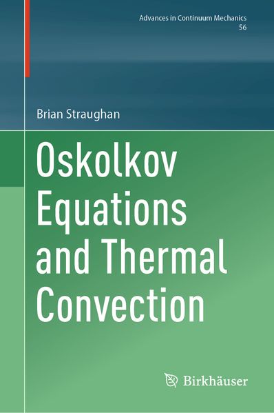 Produktbild: Oskolkov Equations and Thermal Convection | Brian Straughan