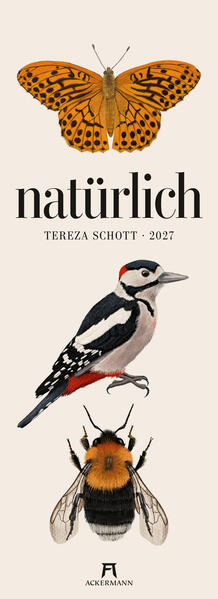 Produktbild: natürlich Kalender 2027 | Tereza Schott, Ackermann Kunstverlag GmbH