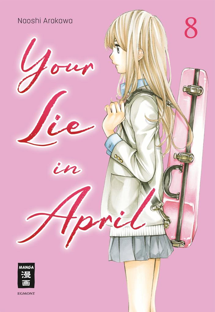 Produktbild: Your Lie in April 08 | Naoshi Arakawa