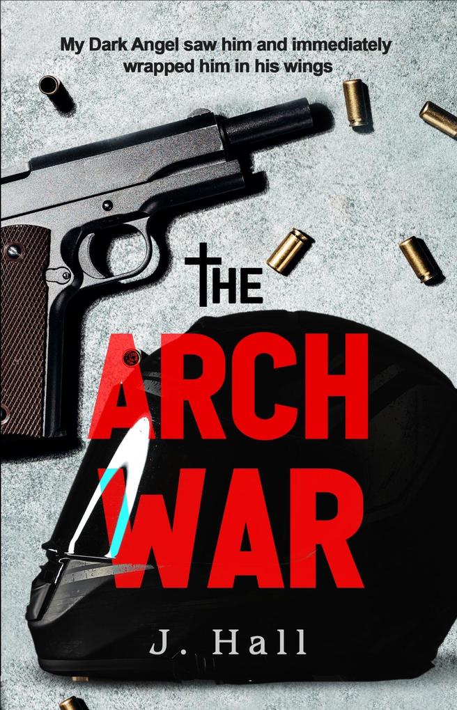 Produktbild: The Arch War (The Dark Archez, #1) | J. Hall