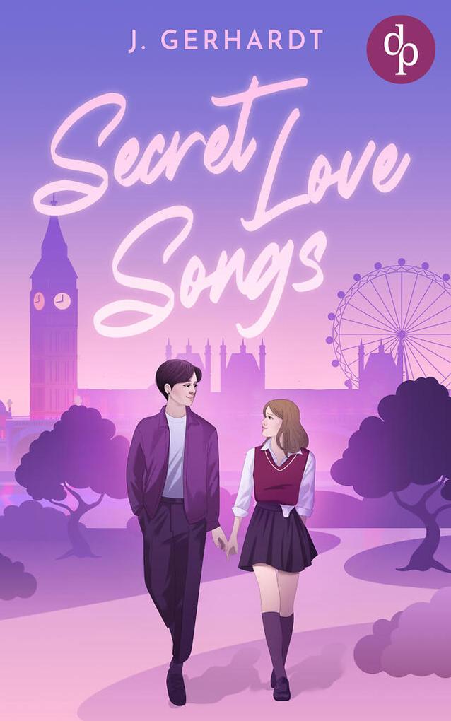 Produktbild: Secret Love Songs | Eine Forbidden Lovers New Adult K-Pop Romance | J. Gerhardt