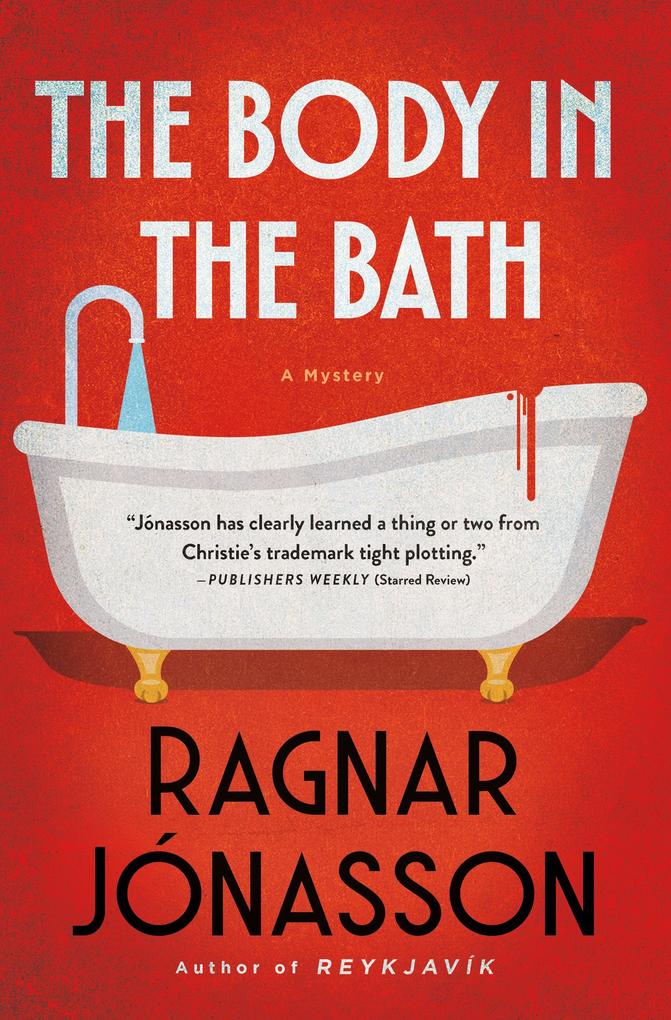 Produktbild: The Body in the Bath | Ragnar Jónasson